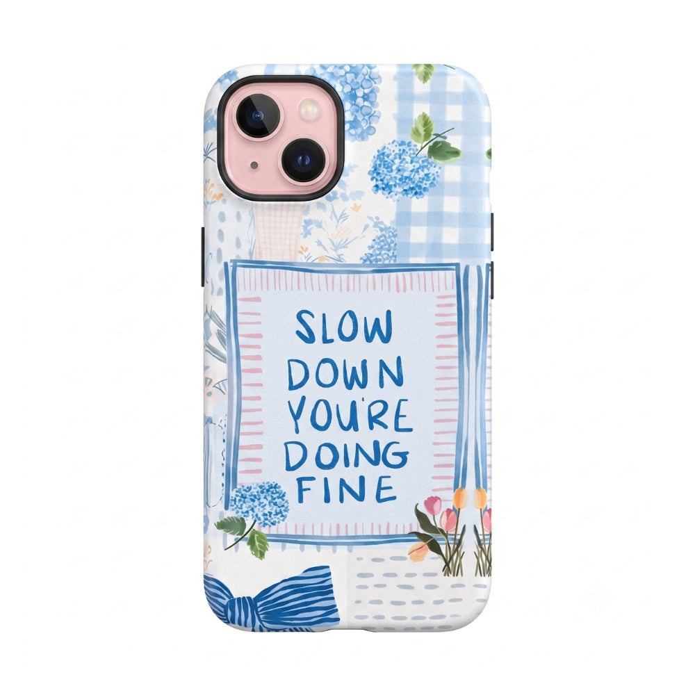 Slow Down