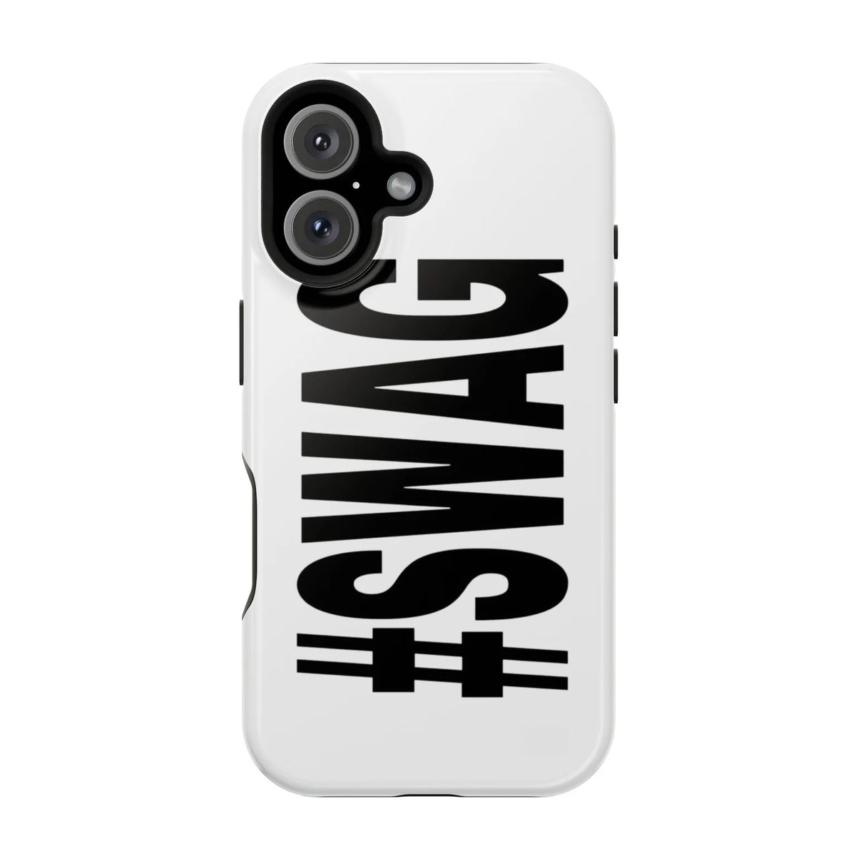 Swag Statement - iPhone 16